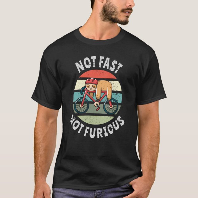 Camiseta Não Rápido Não Nojento Preguiçoso Furioso biciclet (Frente)