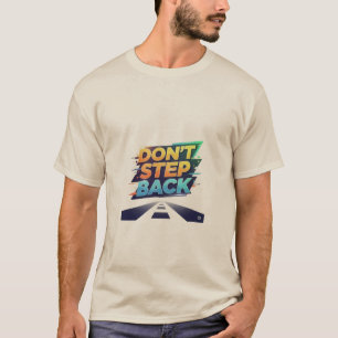 Camiseta Não recue