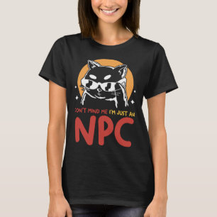 Camiseta Não Repare Em Mim Eu Sou Apenas Um NPC  Gato Jogan