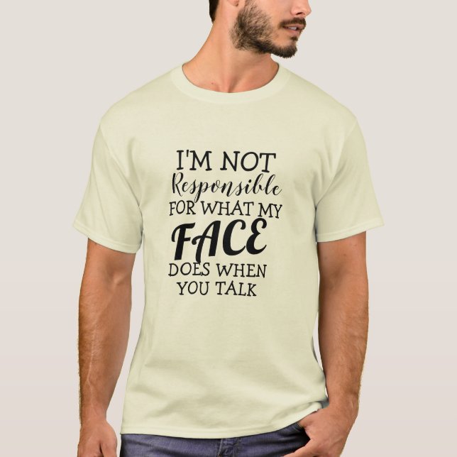 Camiseta Não Responsável Por Que Moções Sarcásticas Me Refe (Frente)