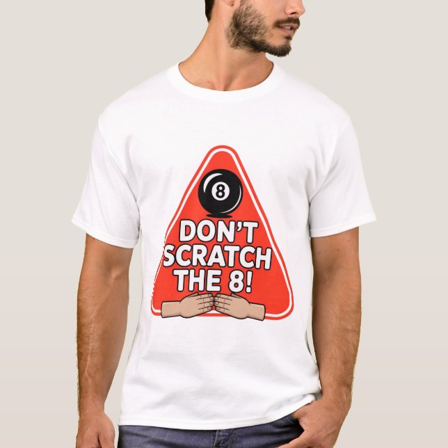 Camiseta Não Risque a 8! Bilhar de Sinuca Divertido (Frente)