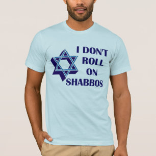 Camiseta Não role em Shabbos