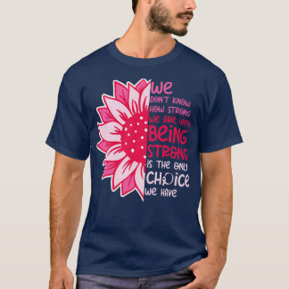 Camiseta Não Sabemos O Quanto Somos Fortes 3