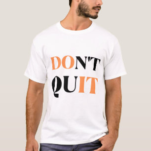 Camiseta Não Sair