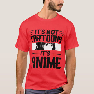 Camiseta Não são Desenhos Animados, é Anime