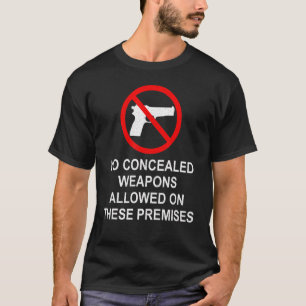 Camiseta Não São Permitidas Armas Escondidas Nesta Aplicaçã