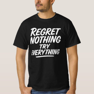 Camiseta Não Se Arrepender Tentar Tudo – Moti Inspirador