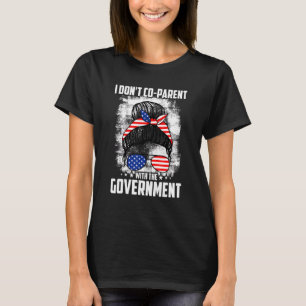 Camiseta Não se associe à Parentalidade da Governo Mãe