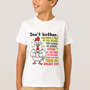 Camiseta Não se dê ao trabalho de andar uma milha nos meus