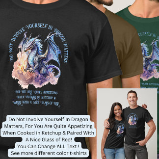 Camiseta Não se envolva em assuntos relacionados com dragõe