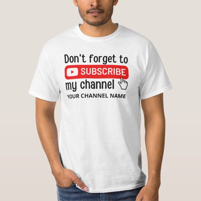 Camiseta Não se esqueça de assinar meu canal personalizado  (Frente)
