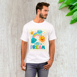 Camiseta Não se esqueça de sonhar nuvens de sol inspiradora