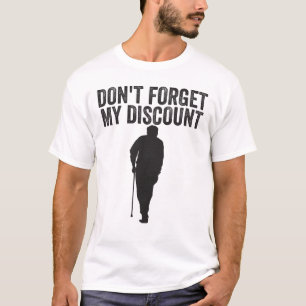 Camiseta Não se esqueça do meu Mais velho de Pessoas Idosas