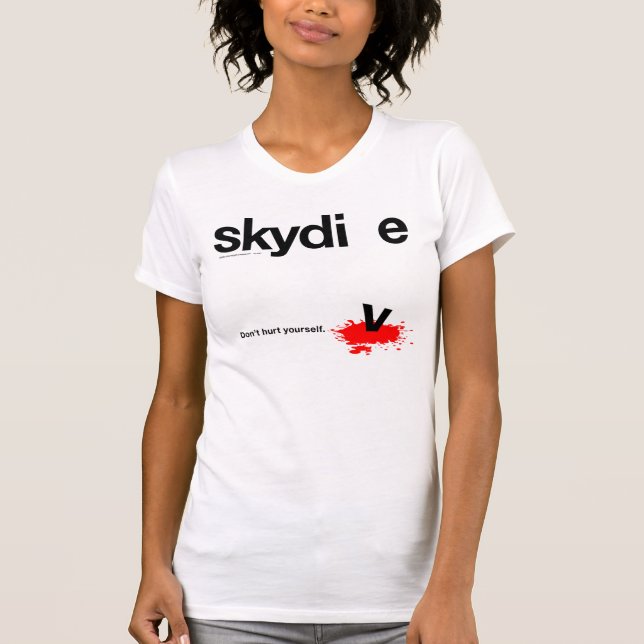 Camiseta Não se fira Skydiver (Frente)