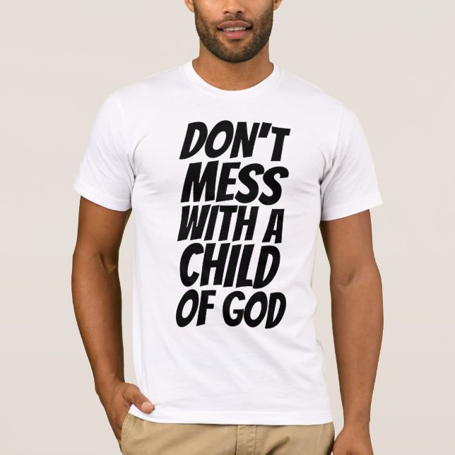 CAMISETA NÃO SE INCOMODE COM UM FILHO DE DEUS T-SHIRTS (Frente)