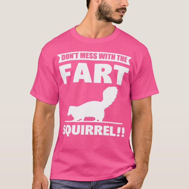 Camiseta Não Se Mestione Com O Esquilo Fart. (Frente)