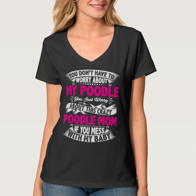 Camiseta Não Se Mestione Com Poodle Mãe (Frente)