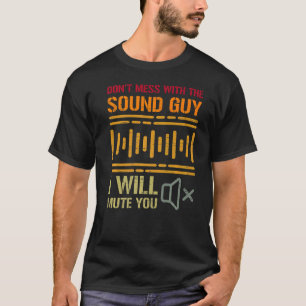 Camiseta Não se meta com a Cara de som... que eu te deixare