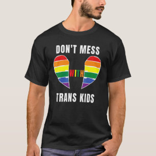 Camiseta Não se meta com a Trans Kids Texas proteja o Trans