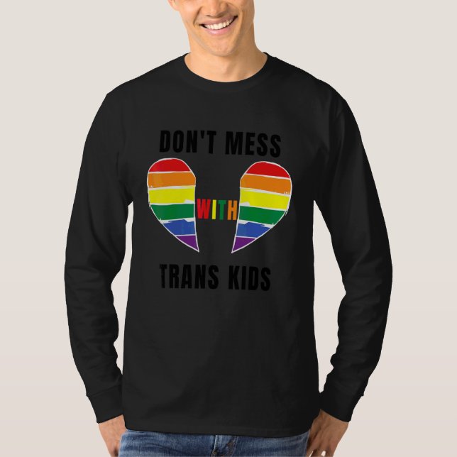 Camiseta Não se meta com a Trans Kids Texas proteja o Trans (Frente)