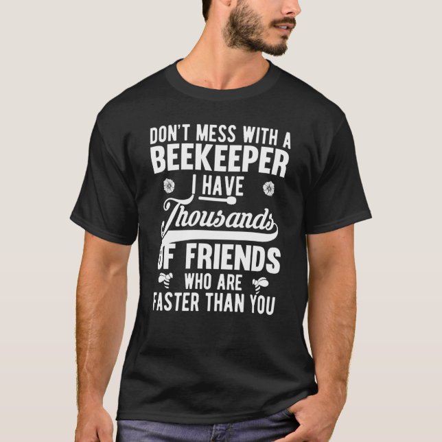 Camiseta Não se meta com apicultor (Frente)