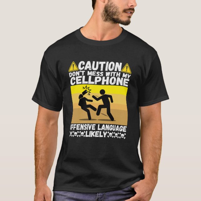Camiseta Não se meta com meu celular - melhor célula de tro (Frente)