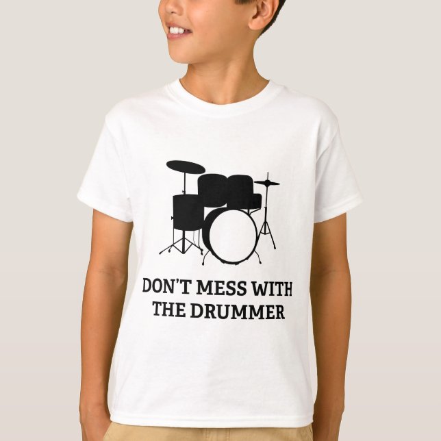 Camiseta Não se meta com o baterista (Frente)