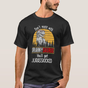 Camiseta Não se meta com o Grannysaurus, vai pegar o Jurass