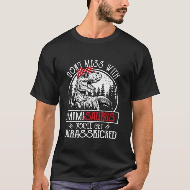 Camiseta Não se meta com o Mimisauro. Você vai receber o Ju (Frente)