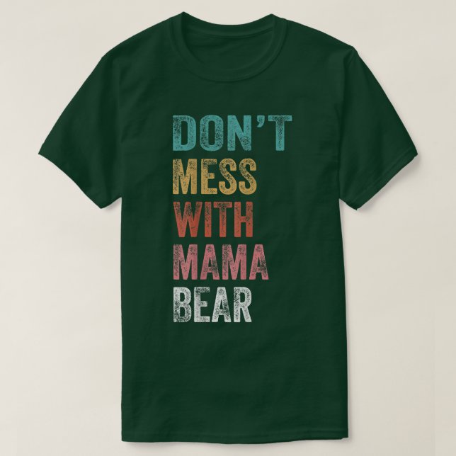 Camiseta Não se meta com o Urso 170 (Frente do Design)