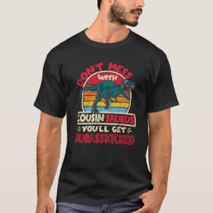 Camiseta Não se meta com primo Sauro Jurasschutado Tyranno