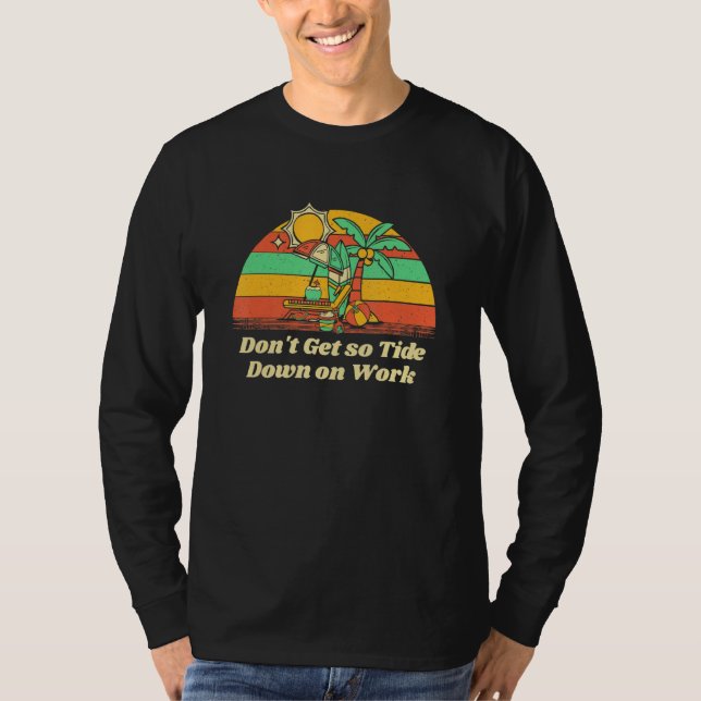 Camiseta Não se meta em Work Beach Boss Ocean Mães (Frente)