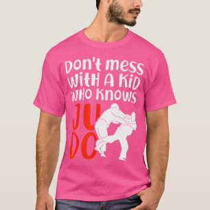 Camiseta Não Se Mole Com Uma Criança Que Conhece Judo Comba
