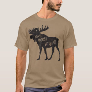 Camiseta Não Se Mole Comigo, Presentes De Amante de os ani