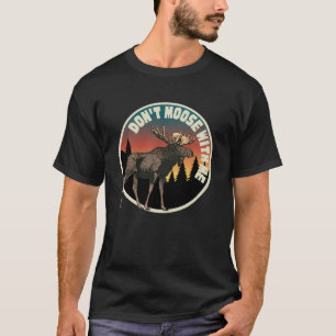 CAMISETA NÃO SE MOVA COMIGO AO AR EXTERIOR E ATINGINDO