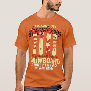 Camiseta Não se pode Comprar de felicidade, mas de neve