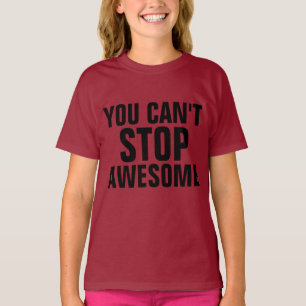 Camiseta NÃO SE PODE PARAR COM T-shirts DE crianças engraça