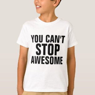 Camiseta NÃO SE PODE PARAR COM T-shirts DE crianças engraça