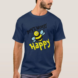 Camiseta Não se preocupe, Bee.