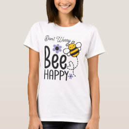 Camiseta Não se preocupe, Bee... coração floral feliz