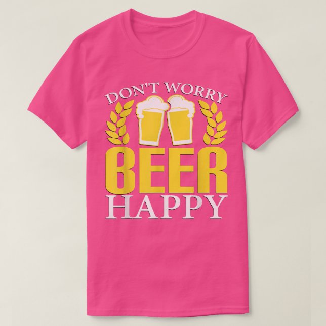 Camiseta Não se preocupe, Beer Happy  (Frente do Design)