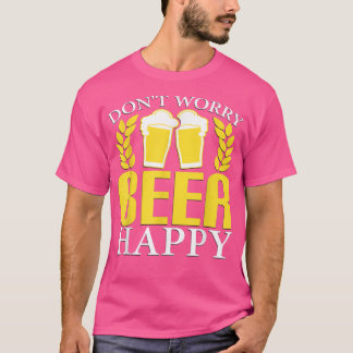 Camiseta Não se preocupe, Beer Happy 
