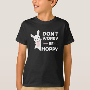 Camiseta Não Se Preocupe Com A Esperança - Coelho Engraç
