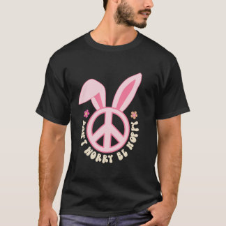 Camiseta Não Se Preocupe Com A Páscoa Coelhinha Da Paz Espe