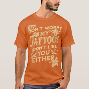 Camiseta Não Se Preocupe Com As Minhas Attoas Não Goste De 