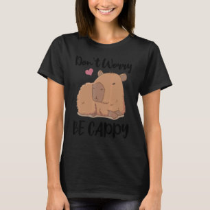 Camiseta Não se preocupe com Cappy Capybara Animal