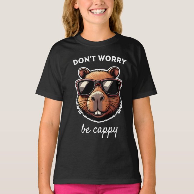 Camiseta Não Se Preocupe Com Cappy Cute Capybara Gift (Frente)