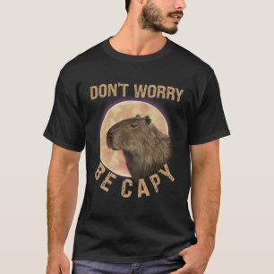 Camiseta Não se preocupe com Capy Capybara, cite Animal