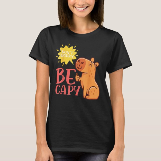 Camiseta Não Se Preocupe Com Capy Capybaras Rodent Animal C (Frente)
