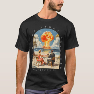Camiseta Não se preocupe com o amanhã Mateus 634 Cristão